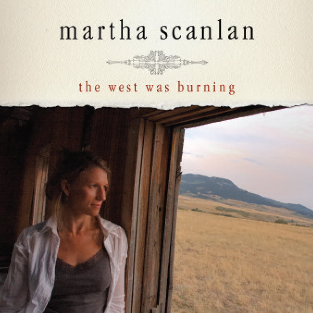 The West Was Burning